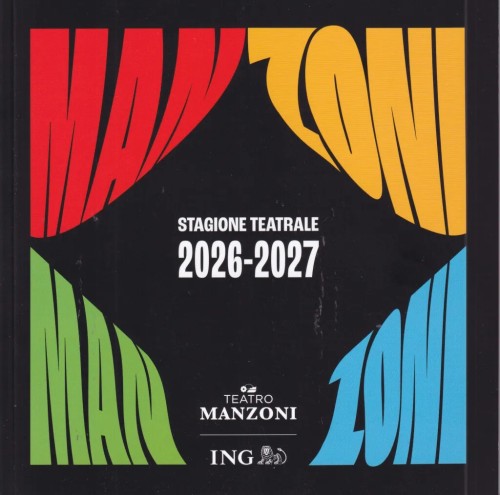TEATRO MANZONI, LA NUOVA STAGIONE ACCENDE MILANO: ...